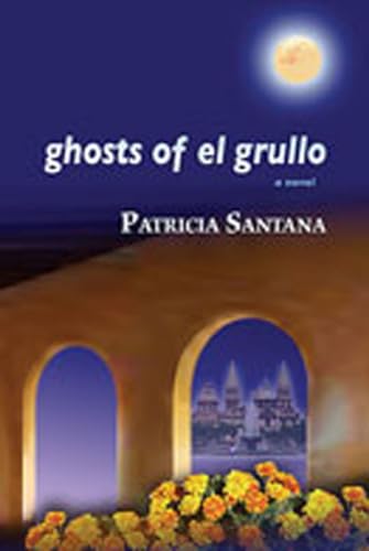 Stock image for Ghosts of el Grullo for sale by Better World Books: West