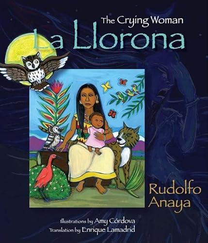 Beispielbild fr La Llorona: The Crying Woman zum Verkauf von BooksRun