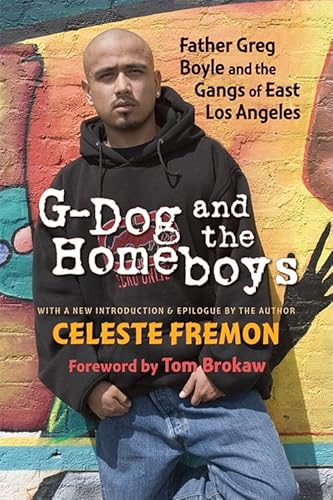 Imagen de archivo de G-Dog and the Homeboys: Father Greg Boyle and the Gangs of East Los Angeles a la venta por Austin Goodwill 1101
