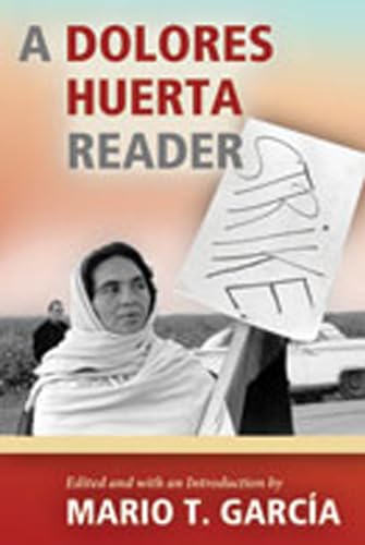 Stock image for A Dolores Huerta Reader for sale by SecondSale