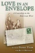 Stock image for Love in an Envelope: A Courtship in the American West for sale by SecondSale