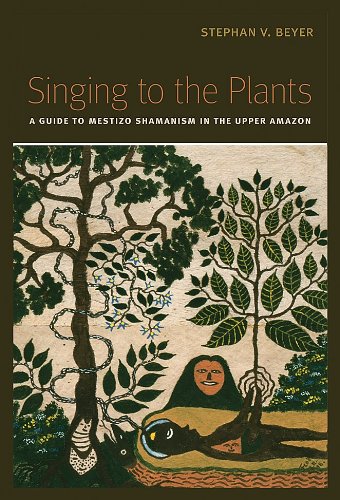 9780826347299: Singing to the Plants: A Guide to Mestizo Shamanism in the Upper Amazon