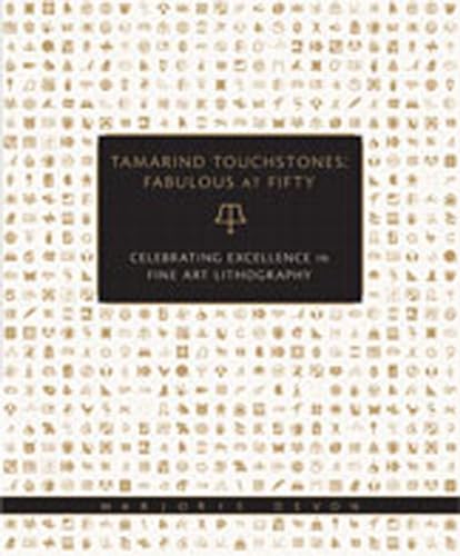 9780826347404: Tamarind Touchstones: Fabulous at Fifty Celebrating Excellence in Fine Art Lithography