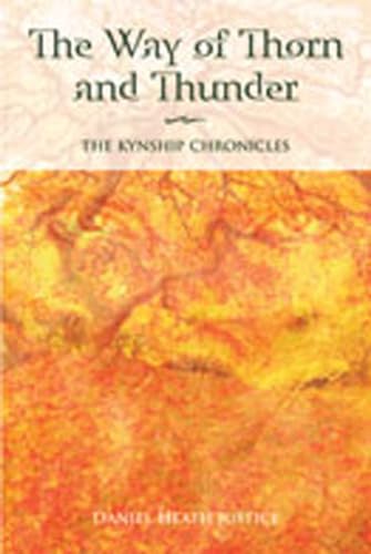 Stock image for The Way of Thorn and Thunder: The Kynship Chronicles for sale by BooksRun