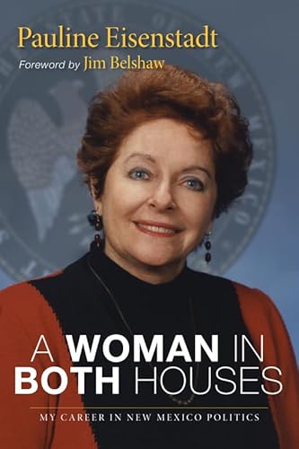 Stock image for A Woman in Both Houses: My Career in New Mexico Politics for sale by SecondSale