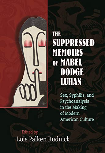 Beispielbild fr The Suppressed Memoirs of Mabel Dodge Luhan zum Verkauf von Blackwell's