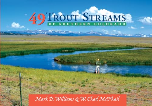 9780826351371: 49 Trout Streams of Southern Colorado [Lingua Inglese]