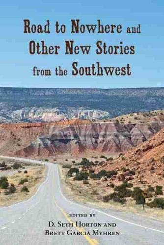 9780826353146: Road to Nowhere and Other New Stories from the Southwest