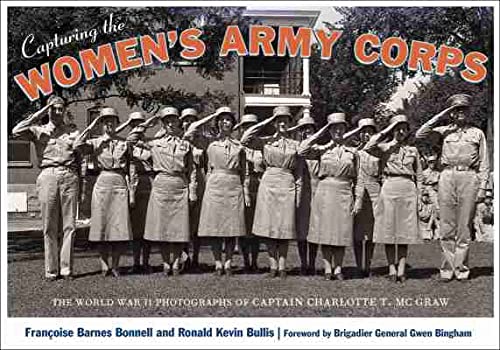 Beispielbild fr Capturing the Women's Army Corps zum Verkauf von Blackwell's
