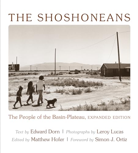 9780826353818: The Shoshoneans: The People of the Basin-Plateau, Expanded Edition (Recencies Series: Research and Recovery in Twentieth-Century American Poetics)