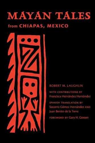 Beispielbild fr Mayan Tales from Chiapas, Mexico zum Verkauf von Blackwell's