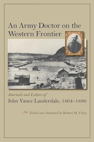 Stock image for An Army Doctor on the Western Frontier for sale by Blackwell's