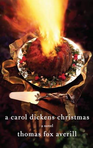 Imagen de archivo de A Carol Dickens Christmas : A Novel a la venta por Better World Books