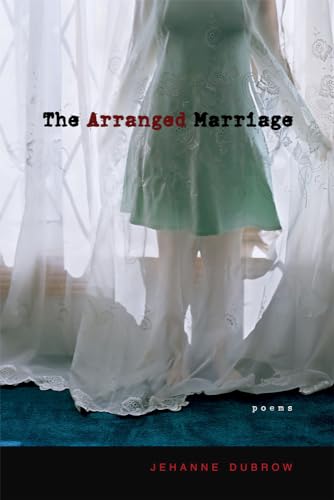 Beispielbild fr The Arranged Marriage: Poems (Mary Burritt Christiansen Poetry Series) zum Verkauf von Wonder Book