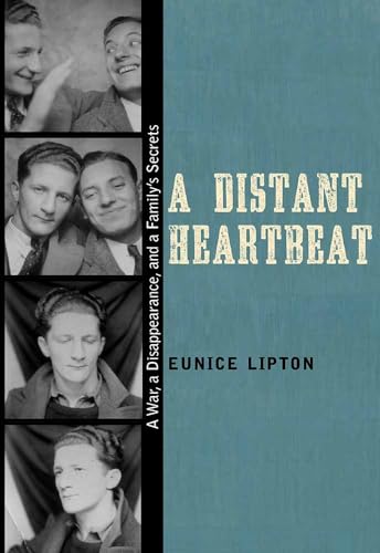 Beispielbild fr A Distant Heartbeat: A War, a Disappearance, and a Familys Secrets zum Verkauf von BooksRun