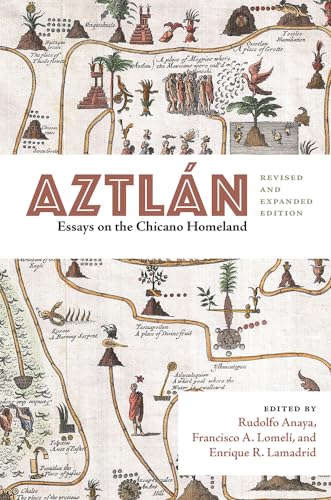 Imagen de archivo de Aztlán: Essays on the Chicano Homeland, Revised and Expanded Edition (Querencias Series) a la venta por Bookmans