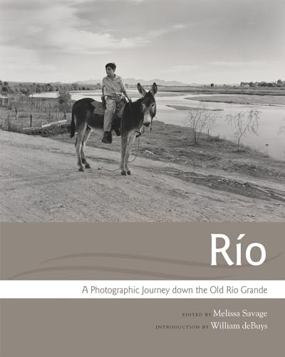 Stock image for Ro: A Photographic Journey down the Old Ro Grande (Querencias Series) for sale by Half Price Books Inc.
