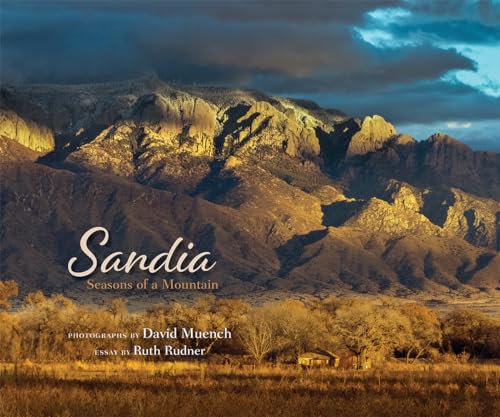 Beispielbild fr Sandia: Seasons of a Mountain zum Verkauf von Goodwill Southern California