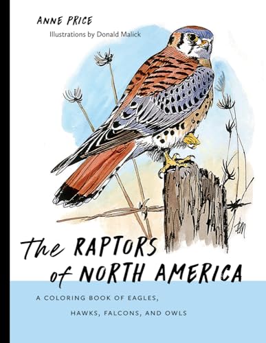 Stock image for The Raptors of North America: A Coloring Book of Eagles, Hawks, Falcons, and Owls (Barbara Guth Worlds of Wonder Science Series for Young Readers) for sale by HPB-Ruby
