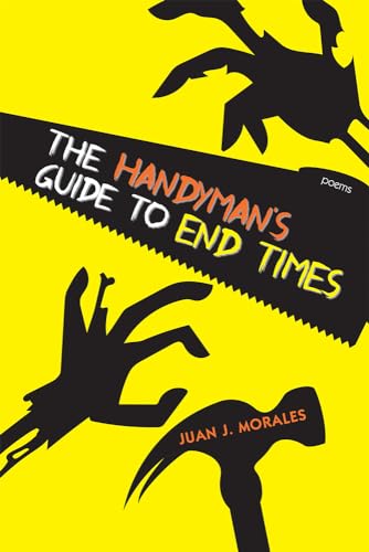 Stock image for The Handyman's Guide to End Times: Poems (Mary Burritt Christiansen Poetry Series) for sale by SecondSale