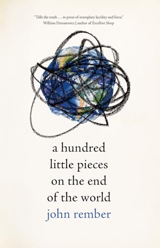 Stock image for A Hundred Little Pieces on the End of the World for sale by Better World Books: West