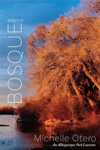 9780826362698: Bosque: Poems (The Albuquerque Poet Laureate Series)