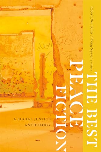Stock image for The Best Peace Fiction : A Social Justice Anthology for sale by Better World Books