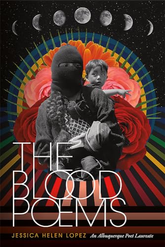 Stock image for The Blood Poems (The Albuquerque Poet Laureate Series) for sale by Coas Books