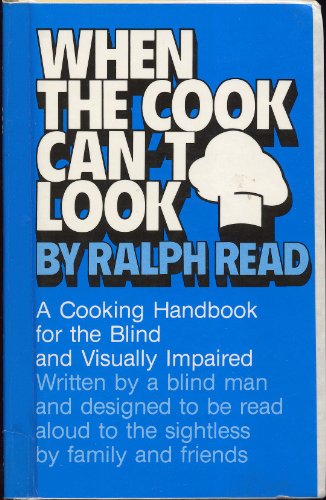 9780826400345: When the cook can't look: A cooking handbook for the blind and visually impaired