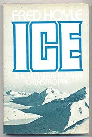 9780826400642: Ice: The Ultimate Human Catastrophe