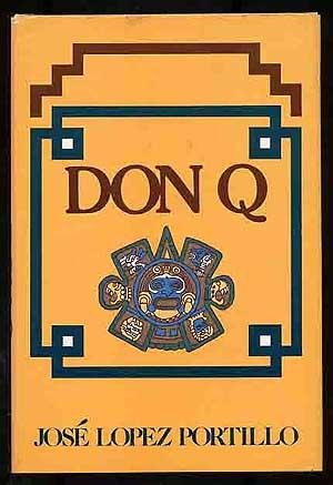 Stock image for Don Q [Hardcover] Portillo, Jose Lopez for sale by Michigander Books