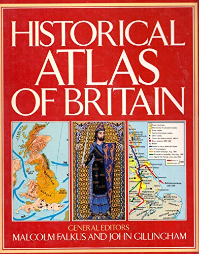 Imagen de archivo de Historical Atlas of Britain a la venta por Better World Books