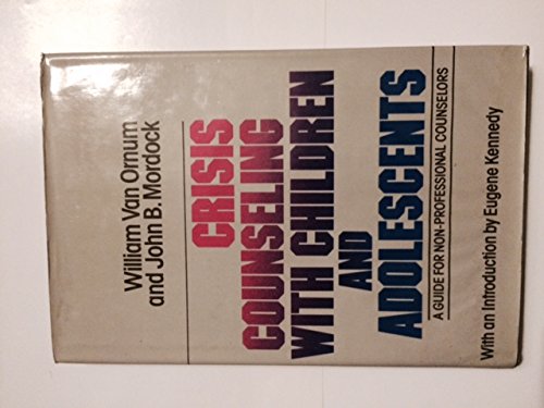 9780826402370: Crisis counseling with children and adolescents: A guide for nonprofessional counselors