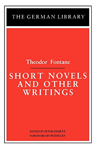 Imagen de archivo de Short Novels and Other Writings: Theodor Fontane a la venta por Revaluation Books