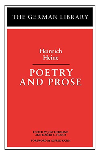 Imagen de archivo de Poetry and Prose: Heinrich Heine a la venta por ThriftBooks-Atlanta