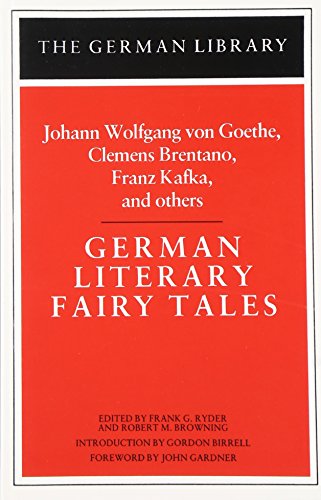 9780826402776: German Literary Fairy Tales: Johann Wolfgang von Goethe, Clemens Brentano, Franz Kafka, and others: Vol 30 (German Library)