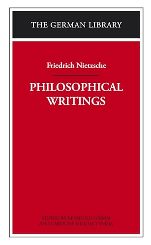 Beispielbild fr Philosophical Writings: Friedrich Nietzsche zum Verkauf von Better World Books