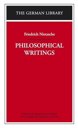 Stock image for Philosophical Writings: Friedrich Nietzsche for sale by Better World Books