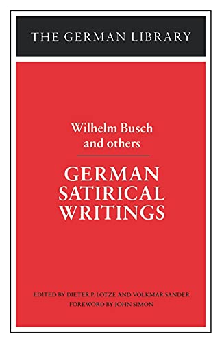 Stock image for German Satirical Writings: Wilhelm Busch and others (German Library) for sale by Wonder Book