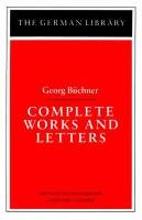 Imagen de archivo de Complete Works and Letters (The German Library) a la venta por HPB-Movies