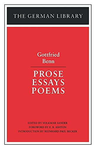 Imagen de archivo de Prose Essays Poems: Gottfried Benn (German Library) a la venta por Books From California