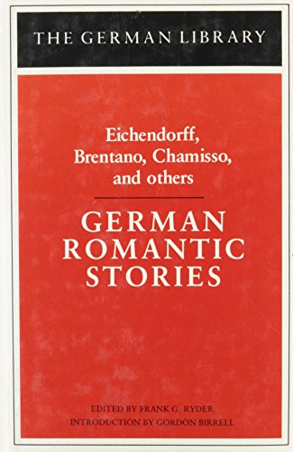 German Romantic Stories (German Library) (9780826403124) by Ryder, Frank Glessner