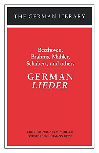 Stock image for German Lieder: Beethoven, Brahms, Mahler, Schubert, and others (German Library) for sale by Ergodebooks