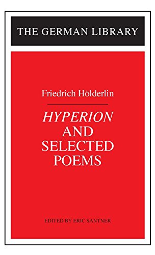 9780826403339: Hyperion and Selected Poems: Friedrich Hderlin: Vol 22 (The German library)