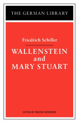 9780826403353: Wallenstein and Mary Stuart: Friedrich Schiller: Vol 16 (German Library S.)