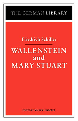 9780826403360: Wallenstein and Mary Stuart: Friedrich Schiller