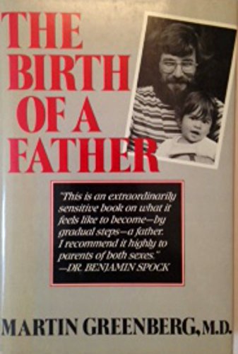 Imagen de archivo de The Birth of a Father a la venta por Your Online Bookstore