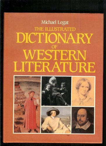 Stock image for The Illustrated Dictionary of Western Literature for sale by Better World Books