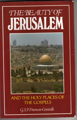 Imagen de archivo de The Beauty of Jerusalem and the Holy Places of the Gospels a la venta por Redux Books