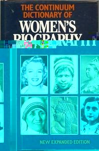 Stock image for The Continuum Dictionary of Women's Biography for sale by Murphy-Brookfield Books
